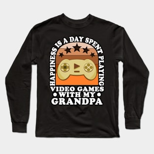 Happiness Quote Playing Video Games Grandchild Grandpa Long Sleeve T-Shirt